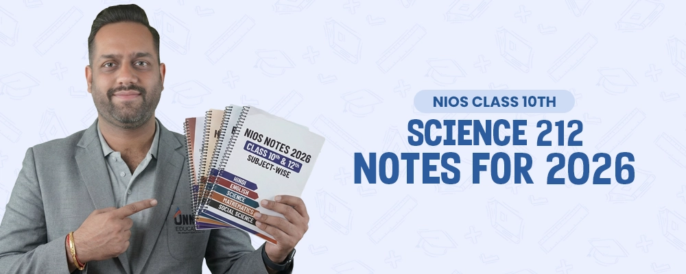 NIOS Class 10 Science 212 Notes 2026